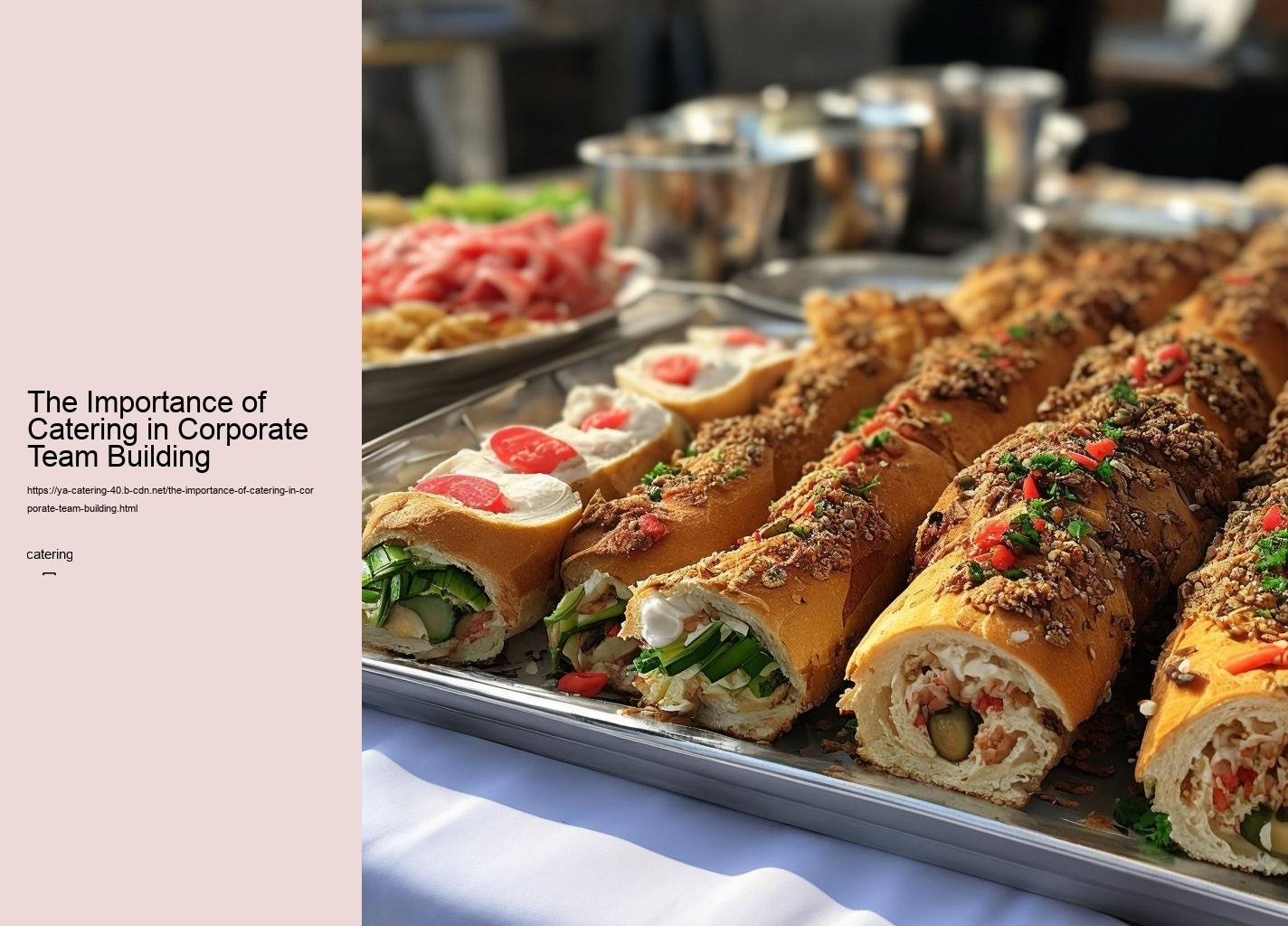 The Importance of Catering in Corporate Team Building